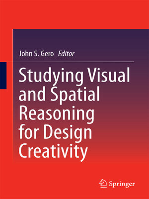 cover image of Studying Visual and Spatial Reasoning for Design Creativity
